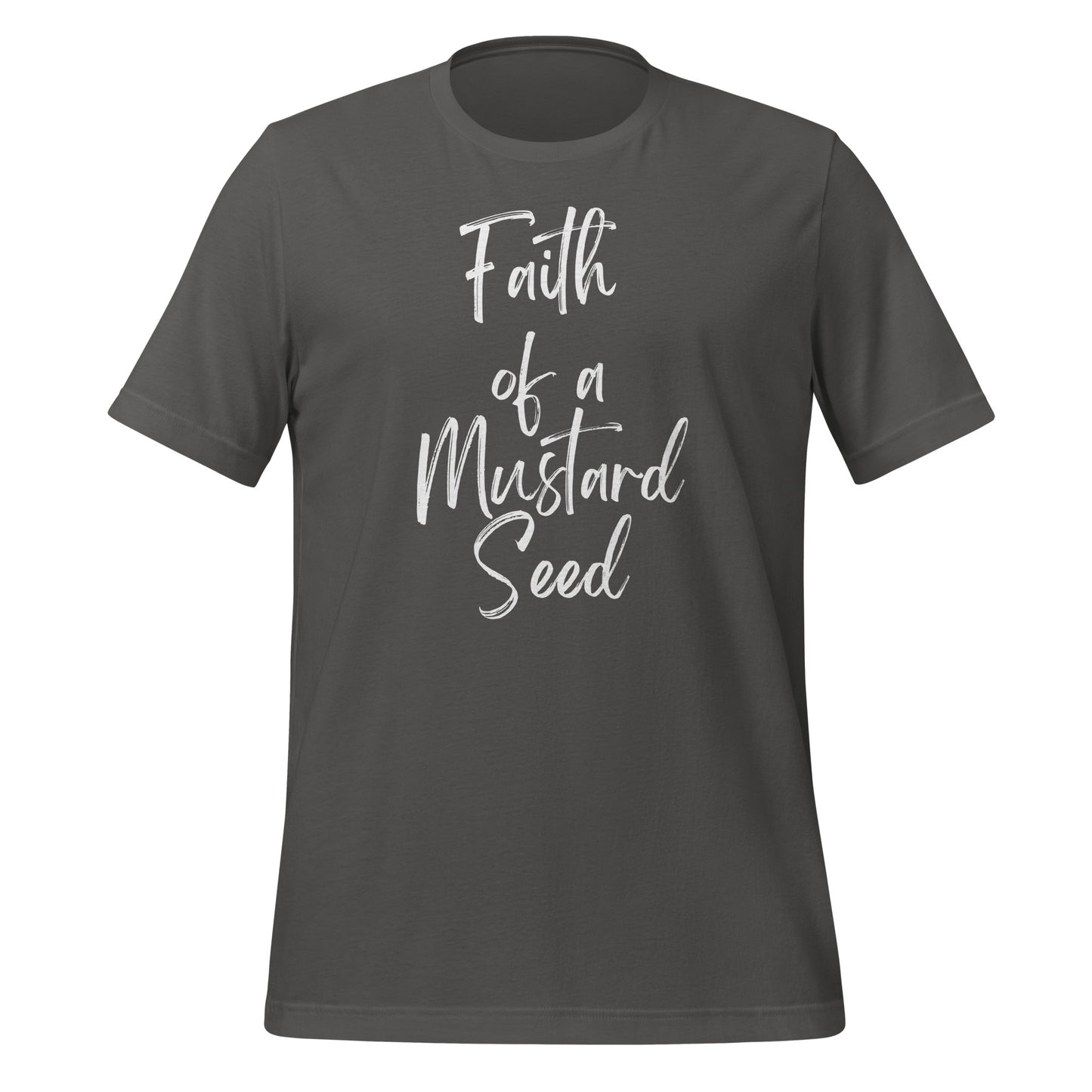 Faith of a Mustard Seed Unisex T-Shirt