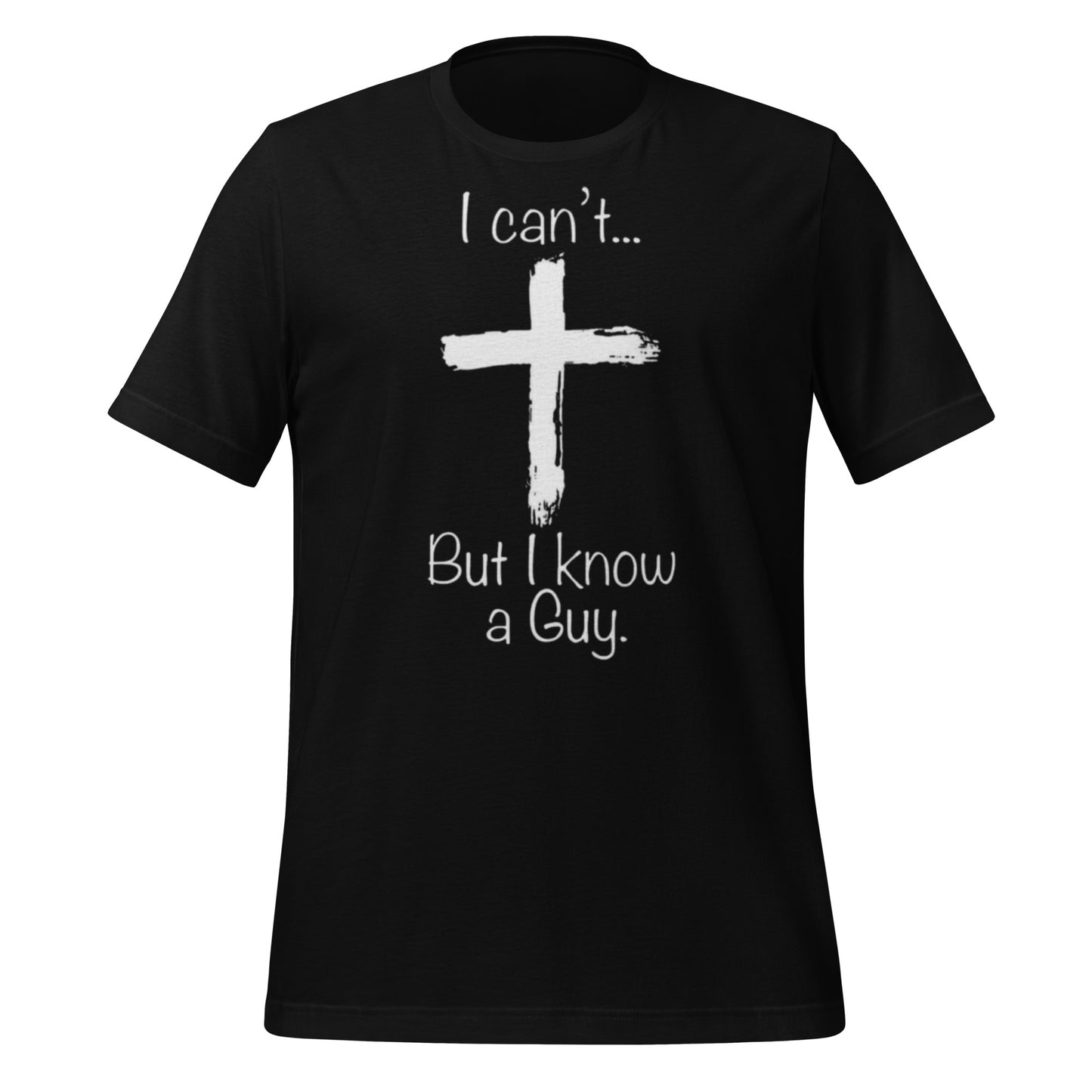 I Know A Guy Unisex T-Shirt