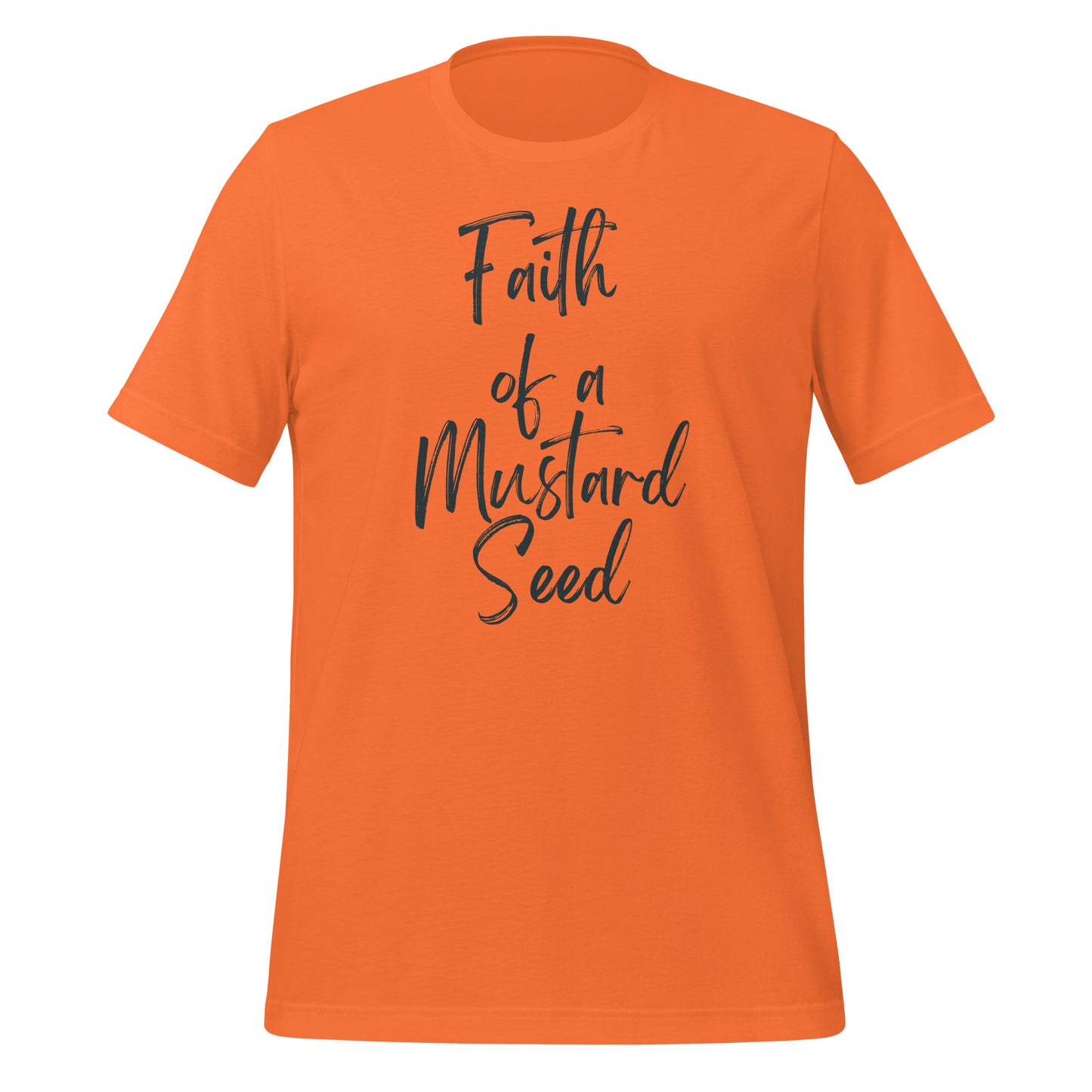 Faith of a Mustard Seed Black Writing Unisex T-Shirt