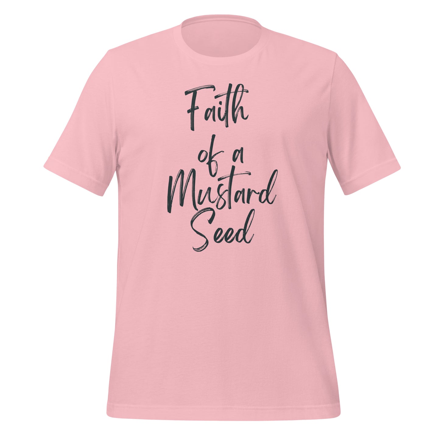 Faith of a Mustard Seed Black Writing Unisex T-Shirt